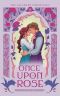 [The Galamere Chronicles 02] • Once Upon A Rose · A Cozy Fantasy Beauty and the Beast Retelling (The Galamere Chronicles)